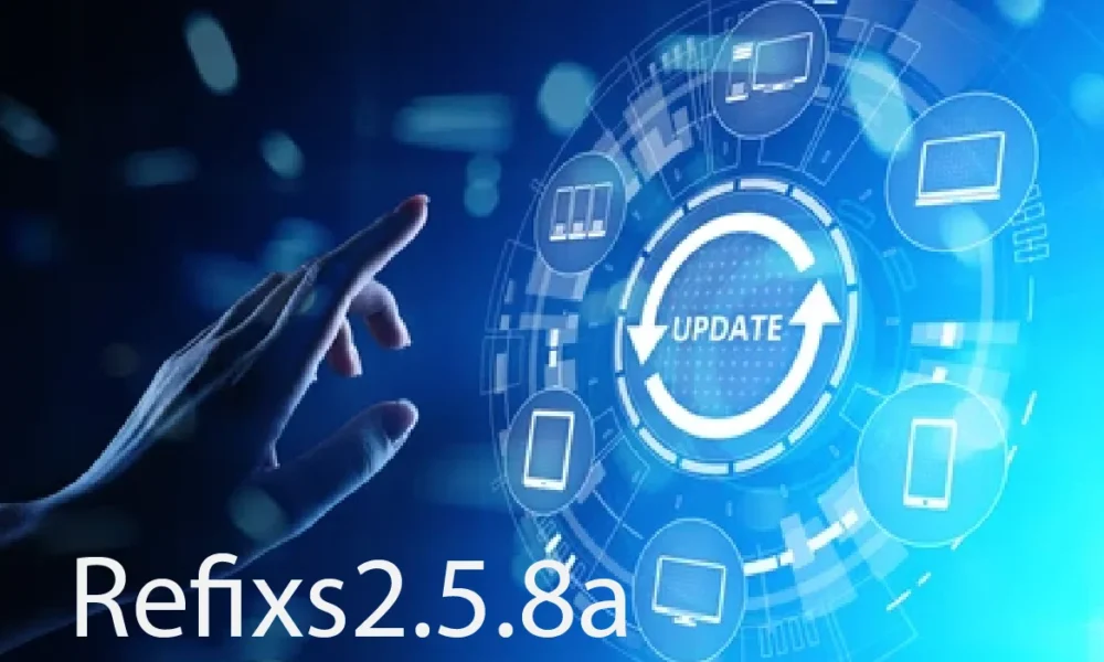 Refixs2.5.8a: A Comprehensive Guide to the Definitive System Optimization Patch